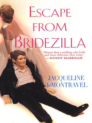 cover image of Escape From Bridezillia